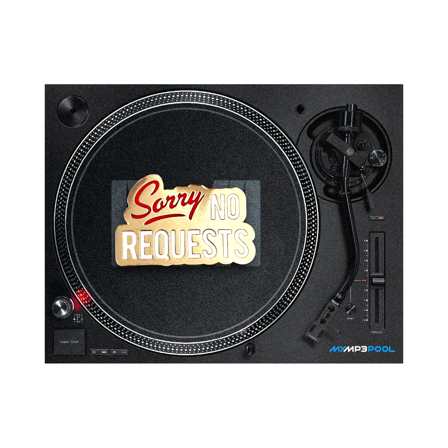 Sorry No Requests Lapel Pin