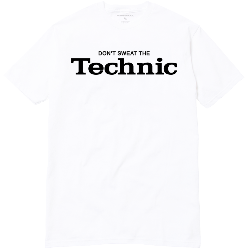 Don't Sweat The Technic T-Shirt (White)