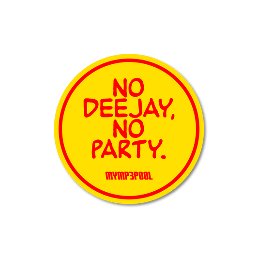 No DJ No Party Sticker